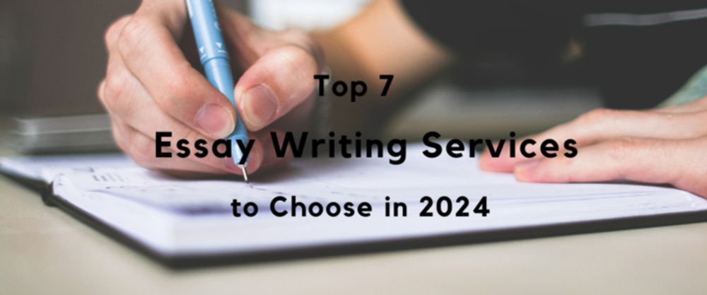 Top 7 Essay Writing Services to Choose in 2024 by Carl weesly | Baskadia