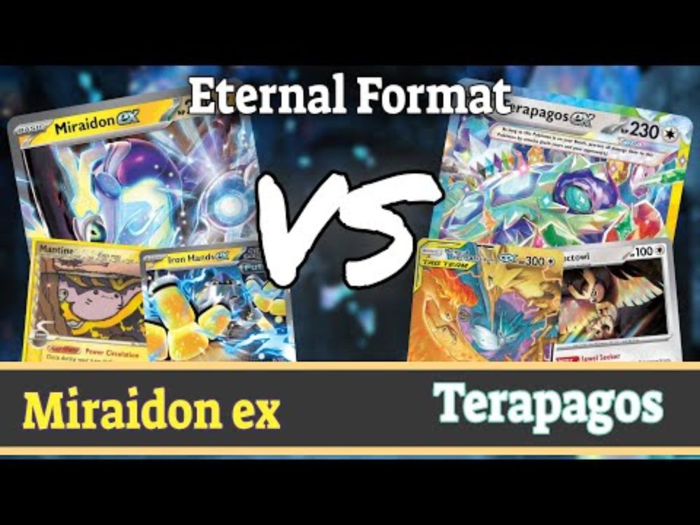 Eternal Match-up #3 - Miraidon VS Terapagos