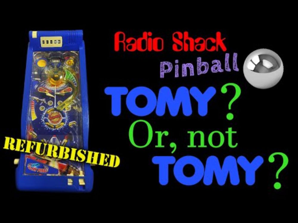 Galaxy Pinball from Radio Shack: TOMY or Not TOMY? That is the question.