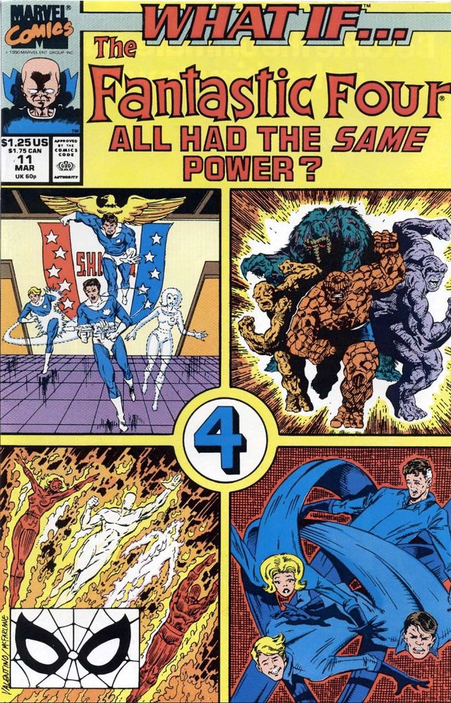 Cover to What If… vol. 2 no. 11, “What if the Fantastic Four All Had the Same Power?”