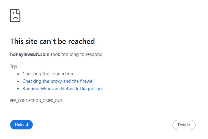 This site can’t be reached
honeylawsuit.com took too long to respond.

...

ERR_CONNECTION_TIMED_OUT