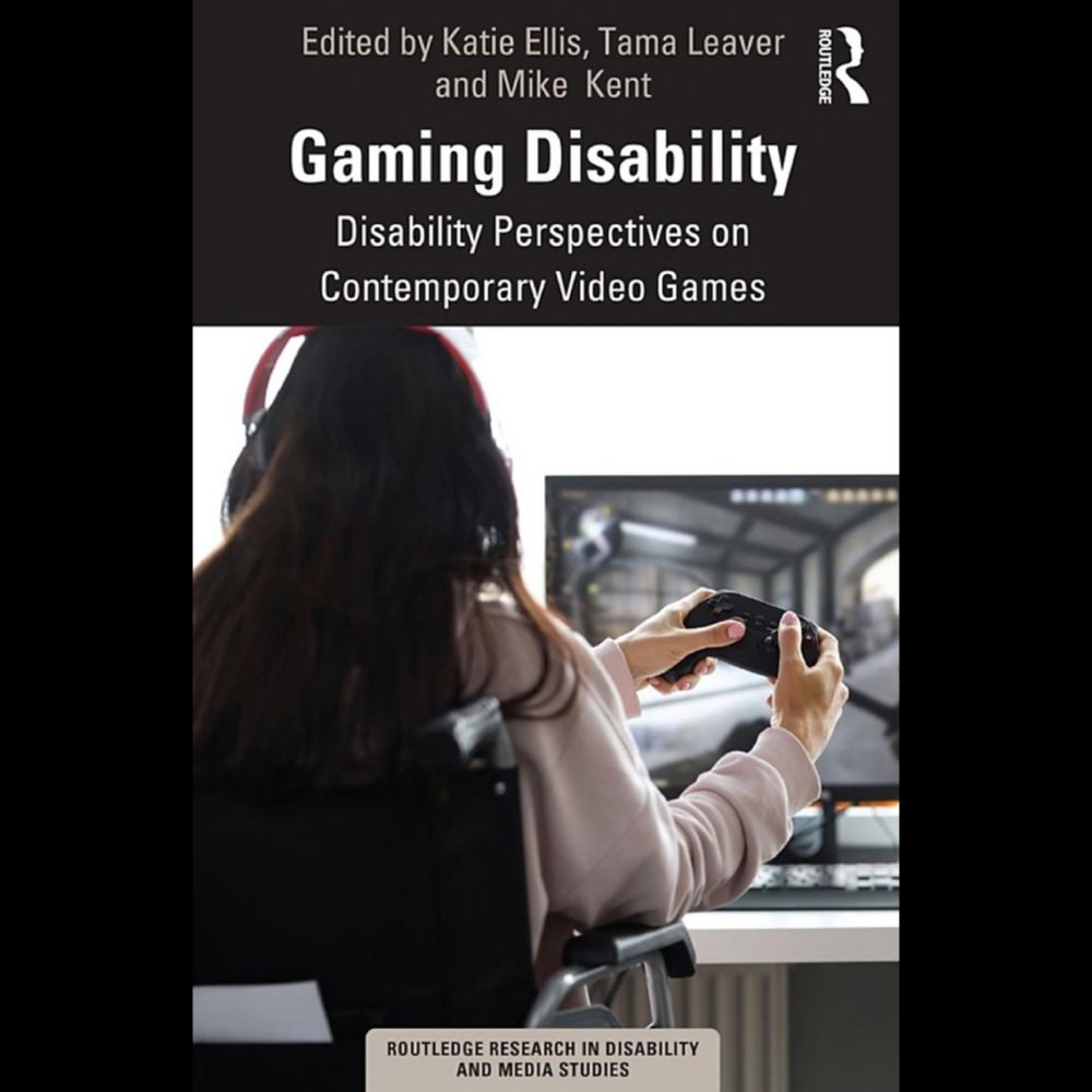 GAMING DISABILITY: DISABILITY PERSPECTIVES ON CONTEMPORARY VIDEO GAMES