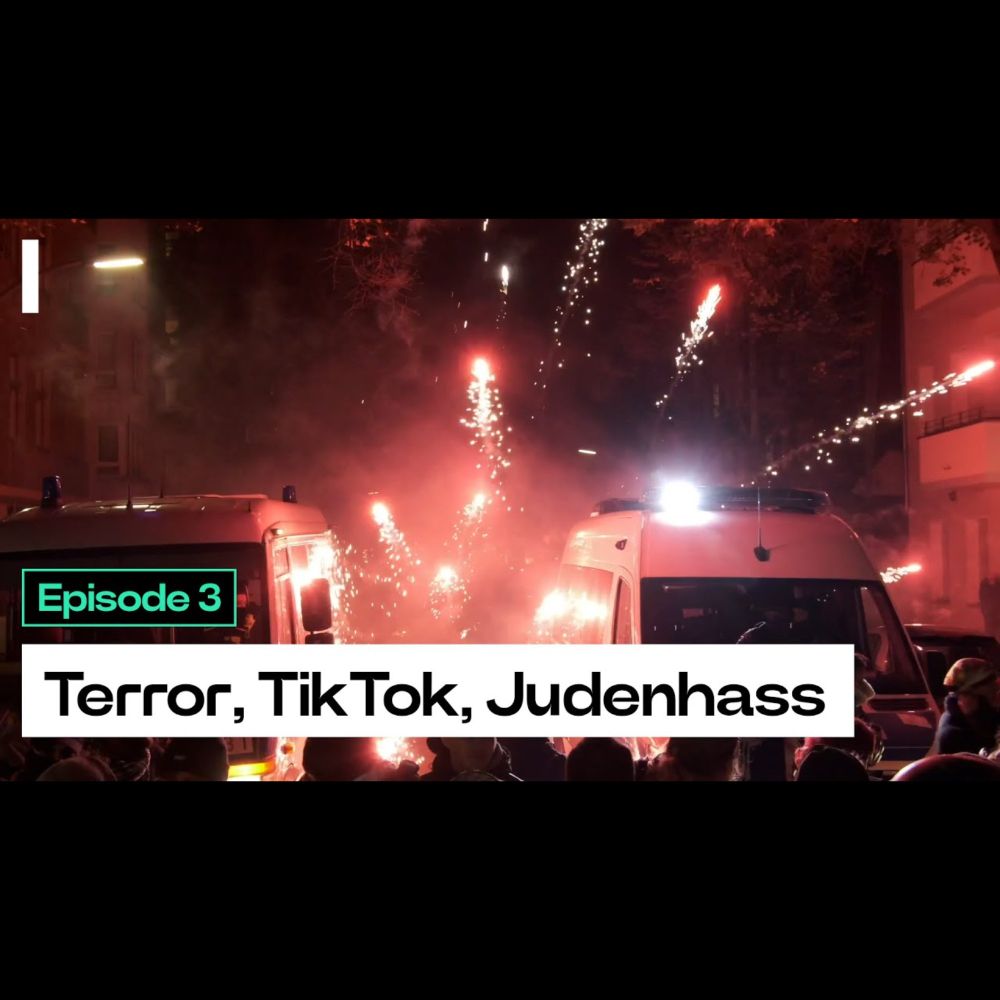 Terror, TikTok, Judenhass (Trailer Episode 3) #Interferenzen
