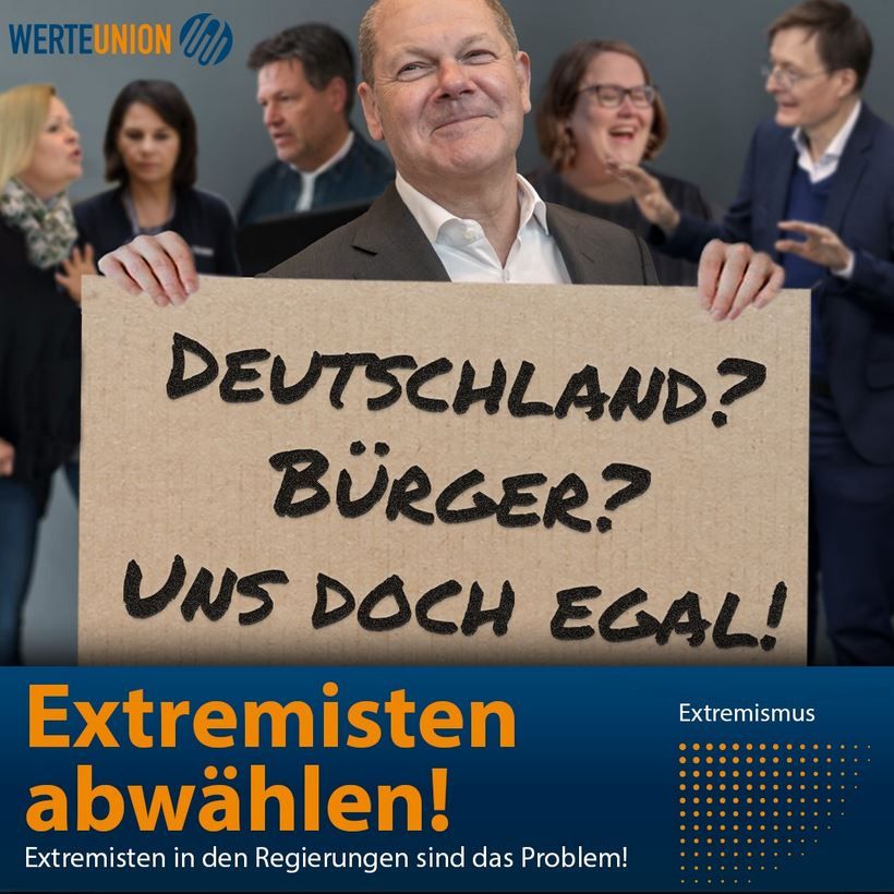 Share pic der Werteunion mit dem Titel "Extremisten abwählen". Zu sehen ist u.a. Olaf Scholz, dem der Grafikpraktikant der Werteunion sehr kleine Hände gephotoshoppt hat.