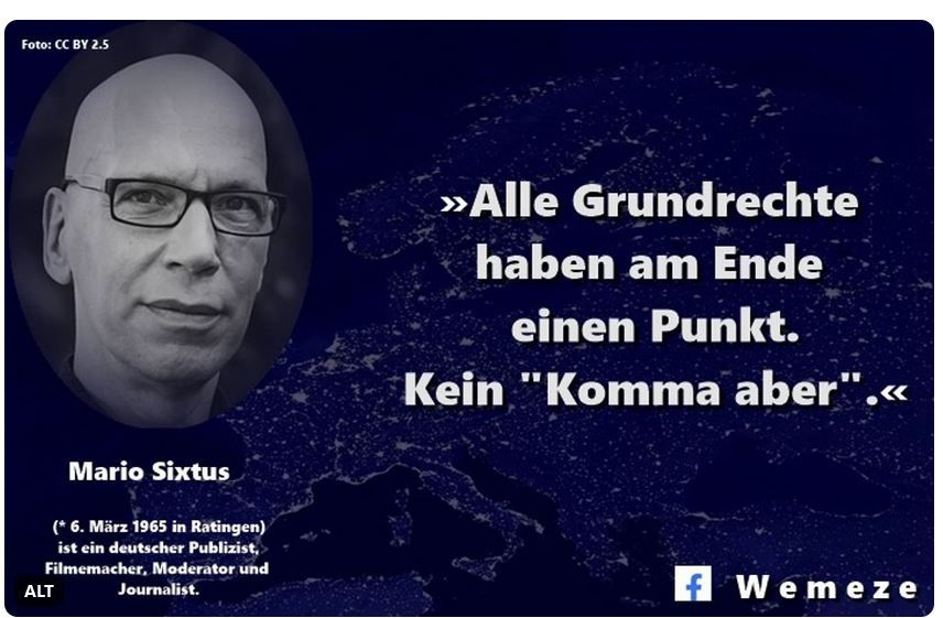 Zitatkachel mit dem Konterfei von Mario Sixtus und folgendem Text: "Alle Grundrechte haben am Ende einen Punkt. Kein 'Komma aber'."
