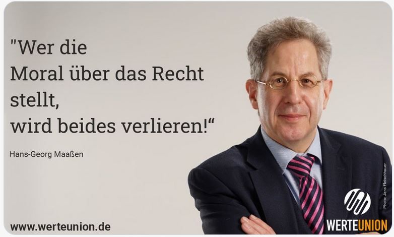 Sharepic der Werteunion, das Hans-Georg Maaßen zeigt und folgendes Zitat von ihm enthält: "Wer die Moral über das Recht stellt, wird beides verlieren!"