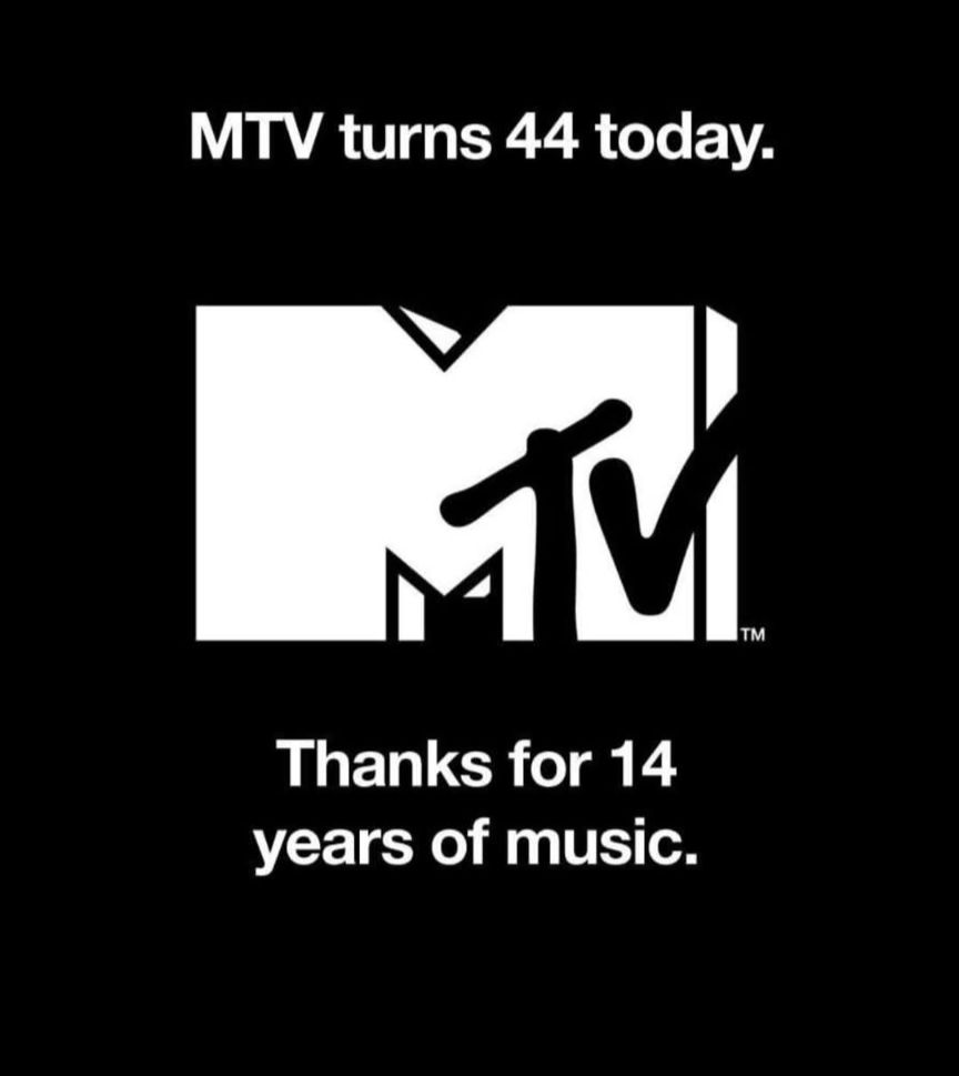 Mtv turns 44 today, thanks for 15 years of music