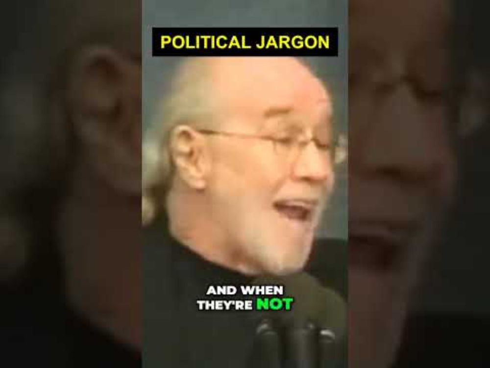 George Carlin: Exposing the Absurdity of Political Jargon