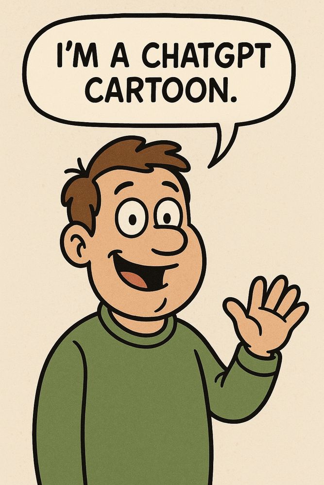 A ChatGPT cartoon of a man saying "I'm a ChatGPT Cartoon."