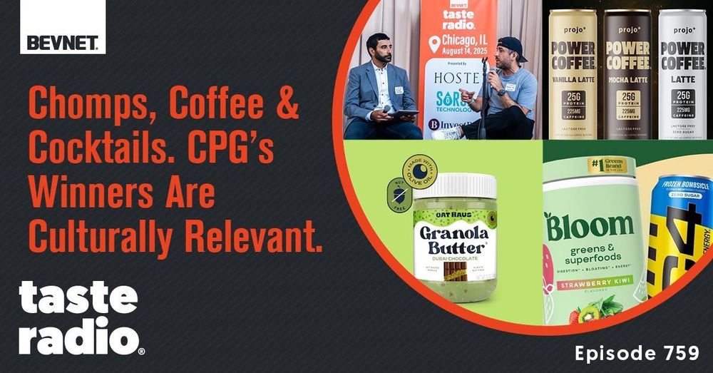 Chomps, Coffee & Cocktails. CPG’s Winners Are Culturally Relevant.