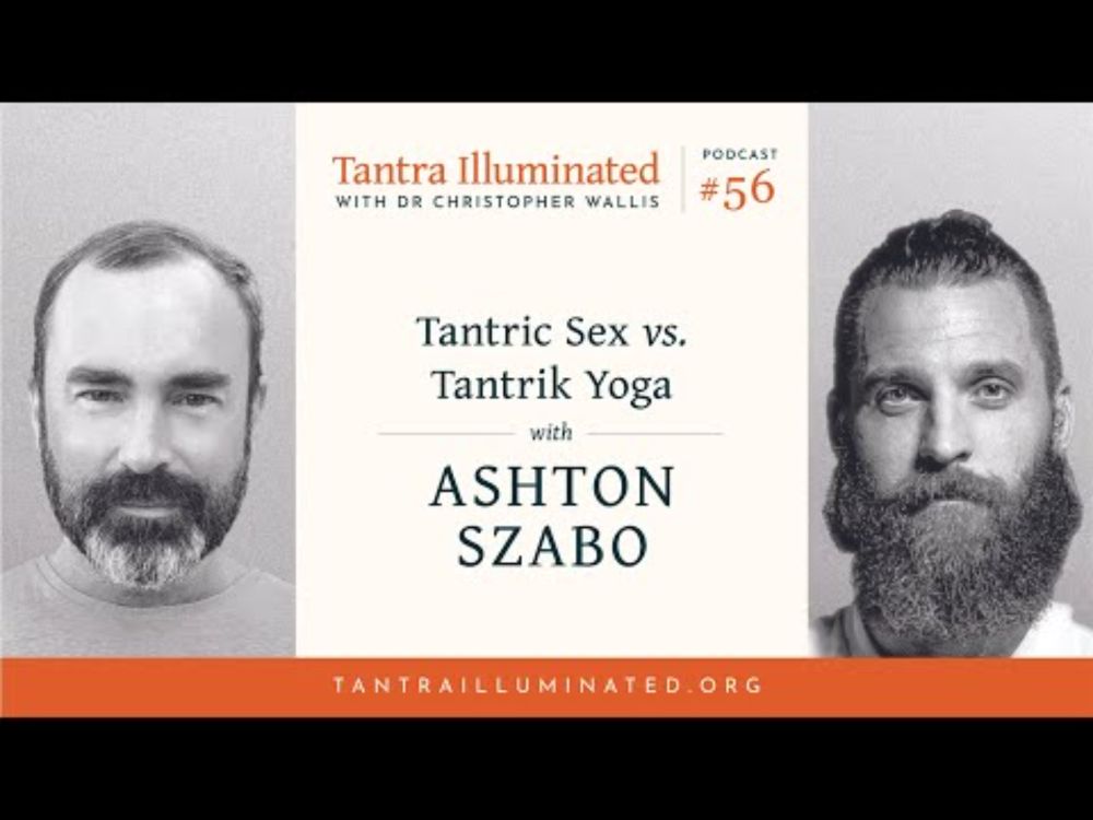 Ep. 56 ~ Tantric Sex vs Tantrik Yoga
