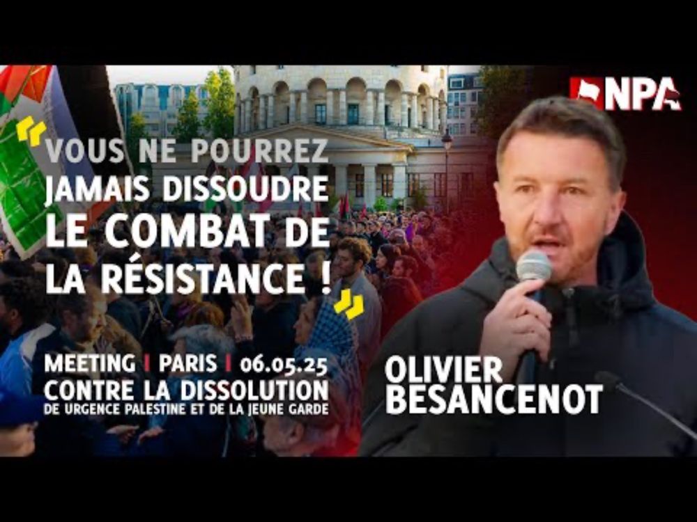 OLIVIER BESANCENOT : FAIRE FRONT POUR URGENCE PALESTINE ET LA JEUNE GARDE