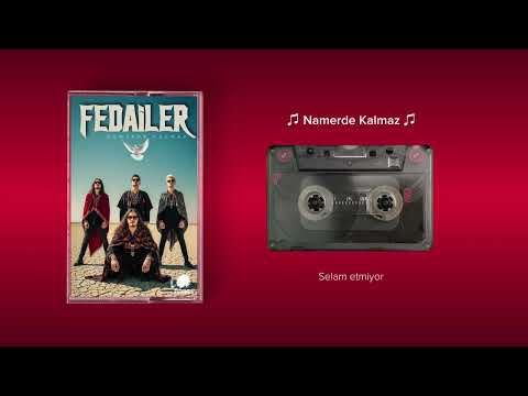 Fedailer - Namerde Kalmaz
