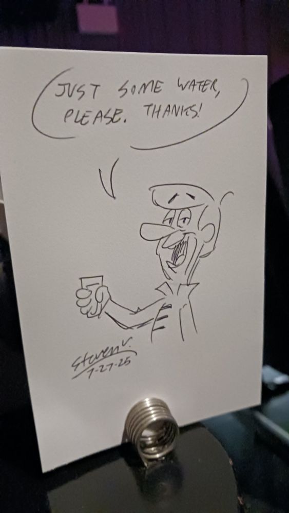 Doodle of George Jetson asking for some water.