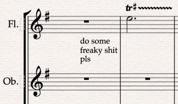 A snapshot of sheet music with one trilled note and direction from the composer that reads "do some freaky shit please"