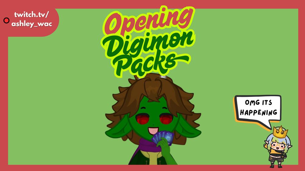 This is a Going Live notification for Ashley_wac on Twitch to inform people i am going live and im opening Digimon Cards on stream
