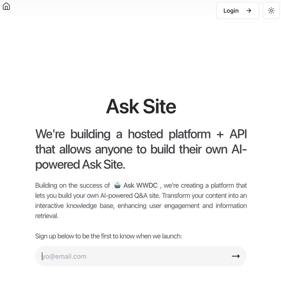Ask site landing page, quite minimal design with headline "We're building a hosted platform + API that allows anyone to build their own Al-powered Ask Site."