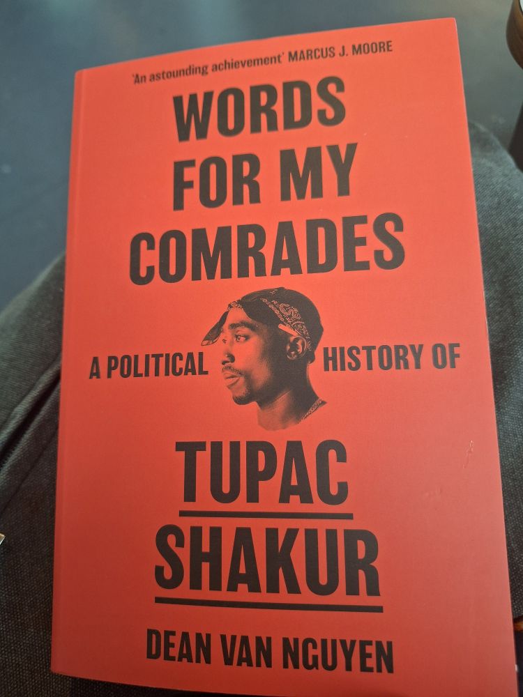 Words for my Comrades book sleeve, which is a profile pic of Tupac 