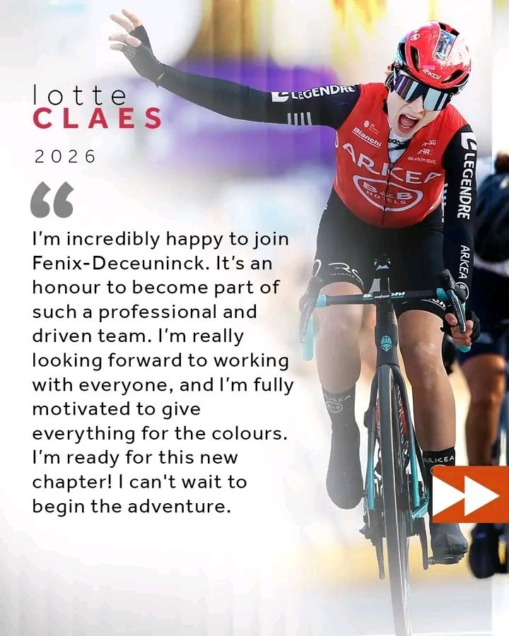 L'image publiée par Fenix Deceuninck pour annoncer la signature de Lotte Claes. On y voit une photo de Lotte levant les bras lors de sa victoire sur l'Omloop Het Nieuwsblad 2025, ainsi qu'un petit texte de présentation :
lotte
CLAES
2026
I'm incredibly happy to join Fenix-Deceuninck. It's an honour to become part of such a professional and driven team. I'm really looking forward to working with everyone, and I'm fully motivated to give everything for the colours. I'm ready for this new chapter! I can't wait to begin the adventure.