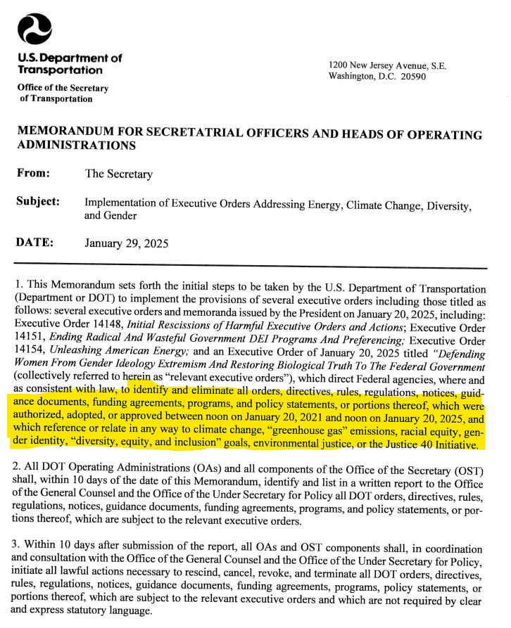 Dept of Transportation memo ordering all personnel to "identify and eliminate" every order, policy, funding arrangement, or program that even mentions climate change, diversity, or environmental justice