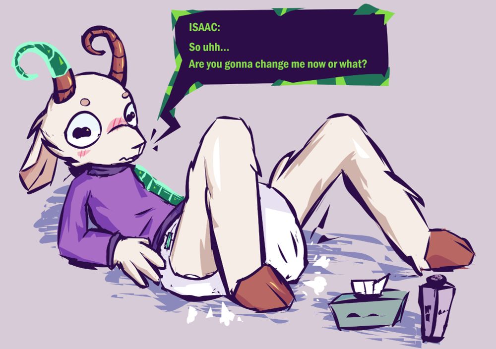 Isaac from coballs core laying down for a change in a full diaper. his face is all flustered and there are wipes and powder next to him.

dialogue from Isaac reads:
"So uhh..."
"Are you gonna change me now or what?"