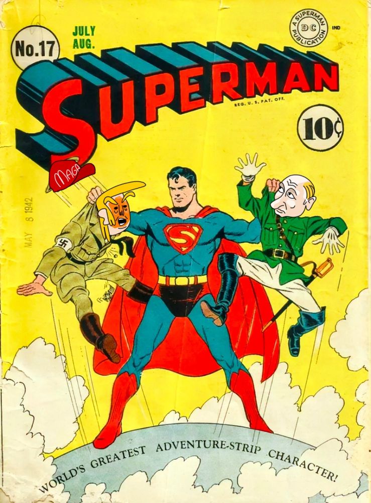 The same comic book cover as the original post, but edited so that Superman is holding Trump and Putin by their shirts instead of Hitler and Hirohito.