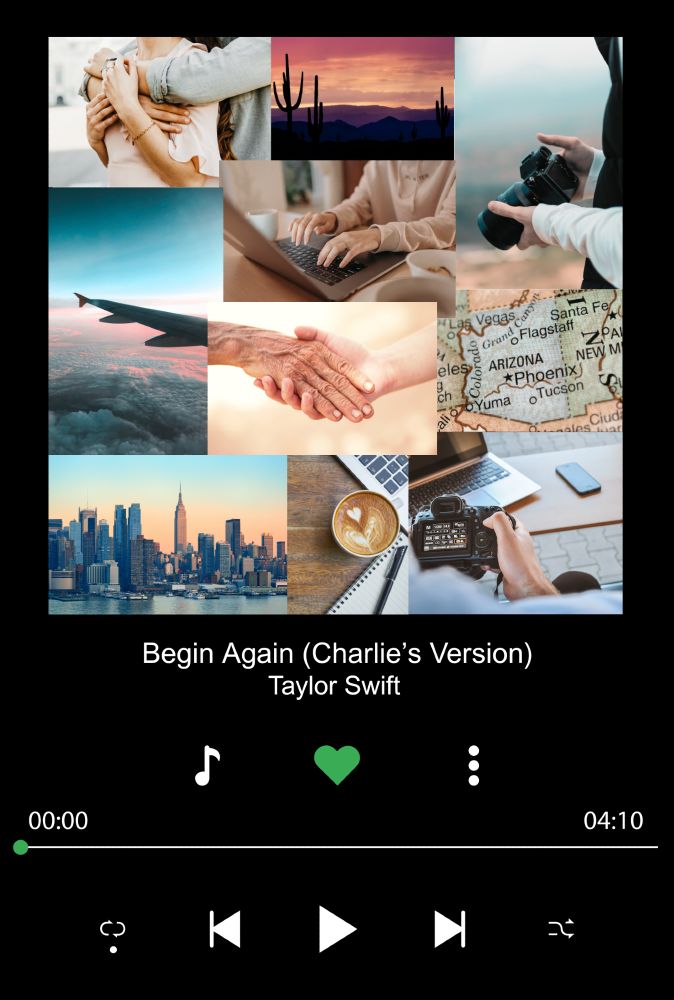 Music player with collage of images and text that says: 
Begin Again (Charlie's Version)
Taylor Swift