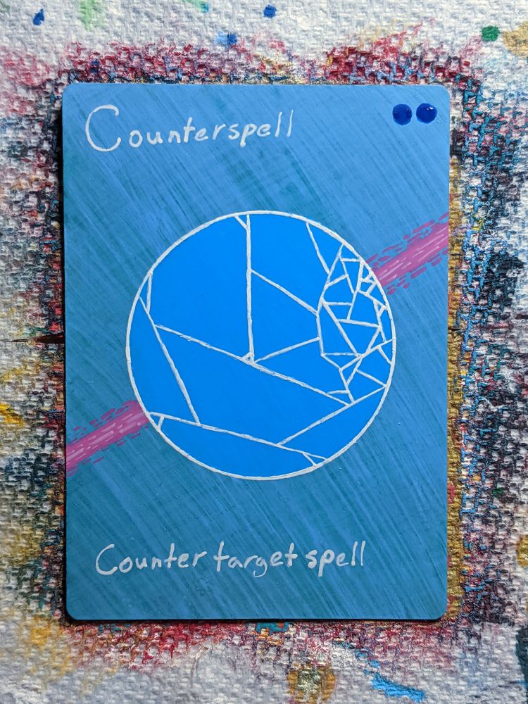 Counterspell proxy for Magic the Gathering, acrylic paint and gel pen. A blue circle is shattered by a pink laser shooting through it

#mtg #magicthegathering #mtgalters