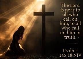 Psalms 145:18 NIV
The Lord is near to all who call on him, to all who call on him in truth.

https://bible.com/bible/111/psa.145.18.NIV