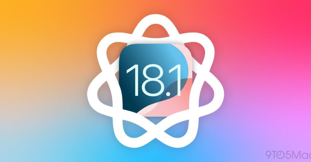 iOS 18.1 has the first Apple Intelligence features, here’s what’s coming - 9to5Mac