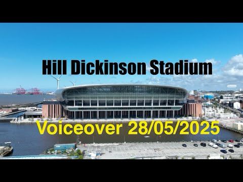 Hill Dickinson Stadium: Voiceover 28/05/2025