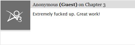 archive of our own comment by Anonymous (Guest) on Chapter 3

Extremely fucked up. Great work!
