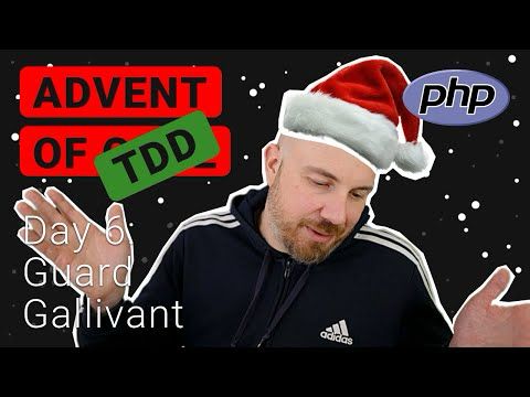 Advent of TDD, Day 6: Guard Gallivant
