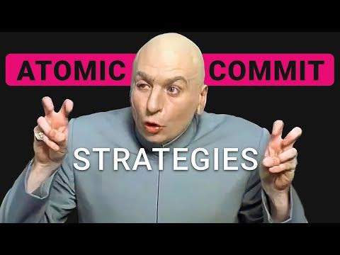 Atomic Commit Strategies