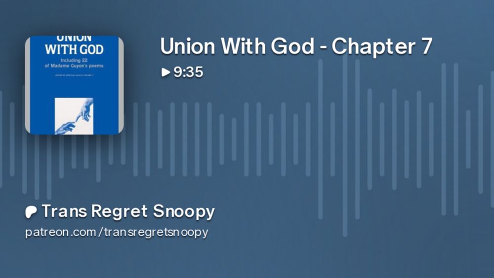 Union With God - Chapter 7 | Trans Regret Snoopy