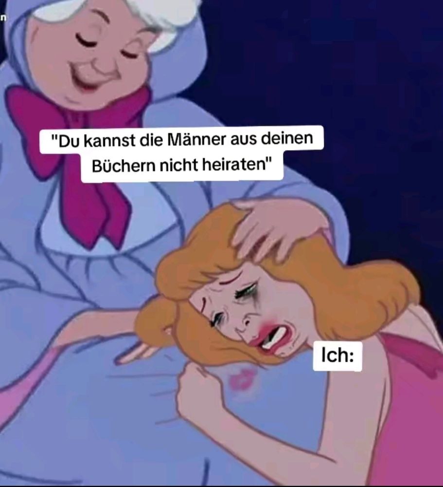 Eine junge Frau liegt theatralisch weinend auf dem Schoß einer Großmutter nach dem diese zu Ihr sagte: „Du kannst die Männer aus deinen Büchern nicht heiraten.“