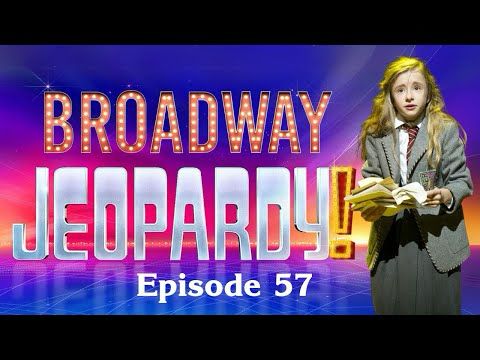 Broadway Jeopardy! #57 (7/10/25) MUSICAL THEATRE TRIVIA FOR MT NERDS! 26 All-New Clues Each Episode!