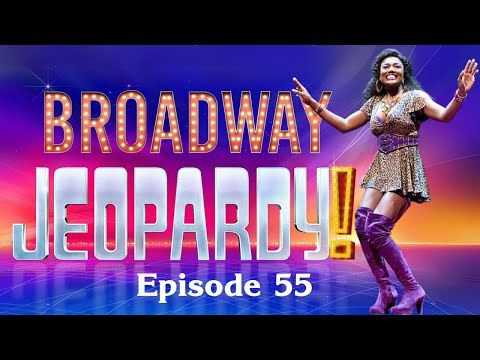 Broadway Jeopardy! #55 (6/26/25) MUSICAL THEATRE TRIVIA FOR MT NERDS! 26 All-New Clues Each Episode!