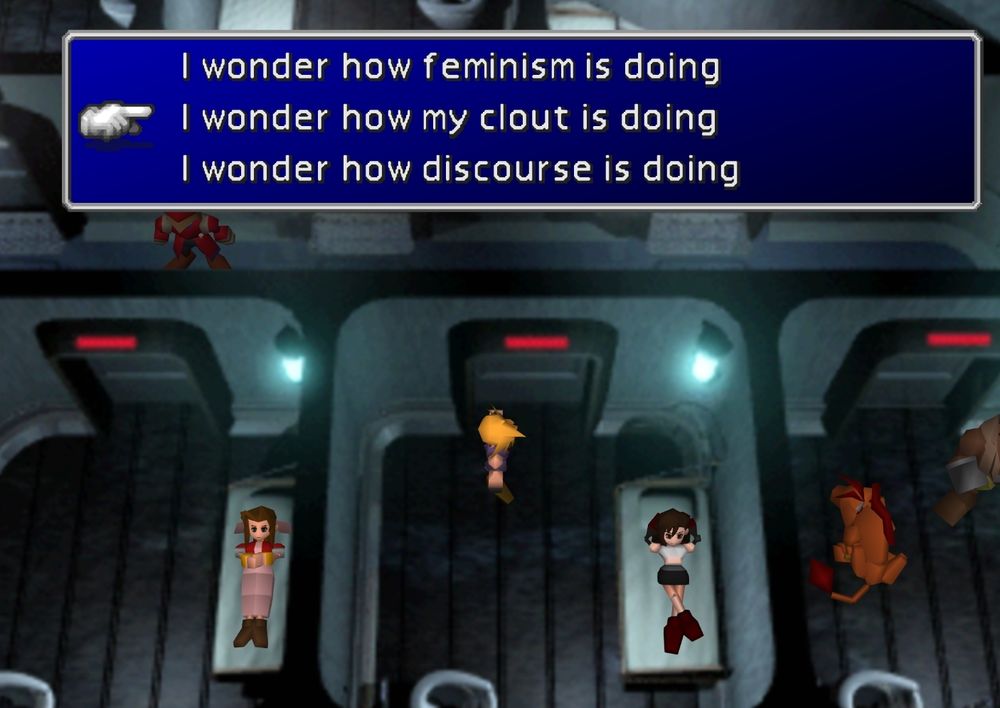 I wonder how feminism is doing
👉 I wonder how my clout is doing 
I wonder how discourse is doing