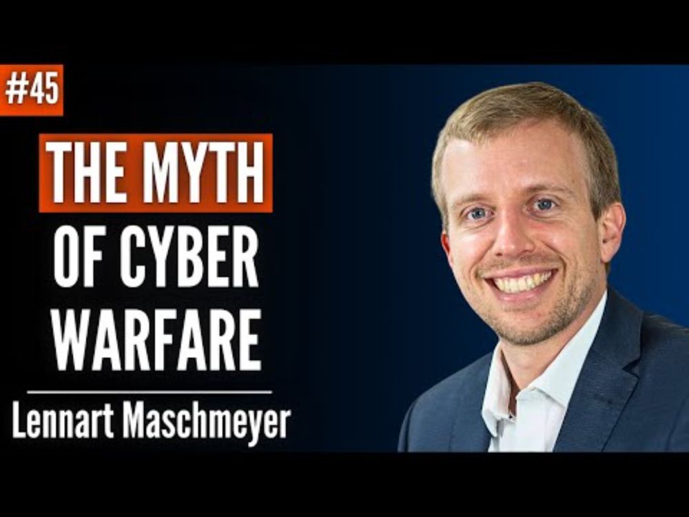 How Cyber Warfare Really Works? Lessons from Ukraine-Russia War | Ep. 45 Lennart Maschmeyer