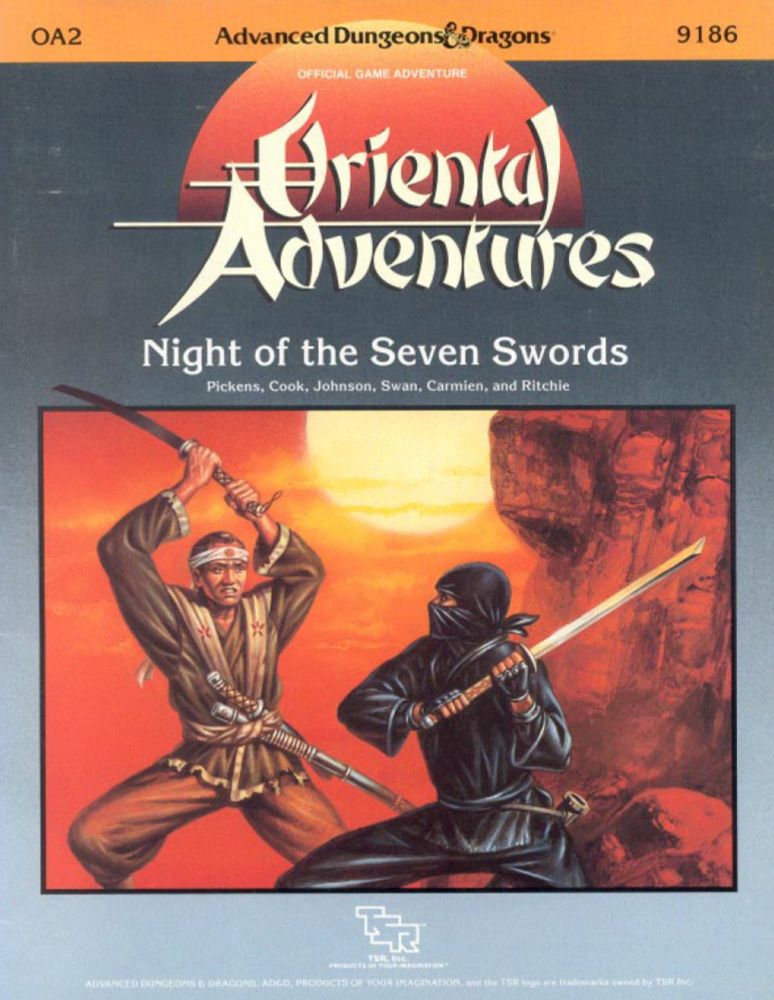 510. Jon Pickens, David “Zeb” Cook, Harold Johnson, Rick Swan, Ed Carmien and David James Ritchie – OA2: Night of the Seven Swords (1986)