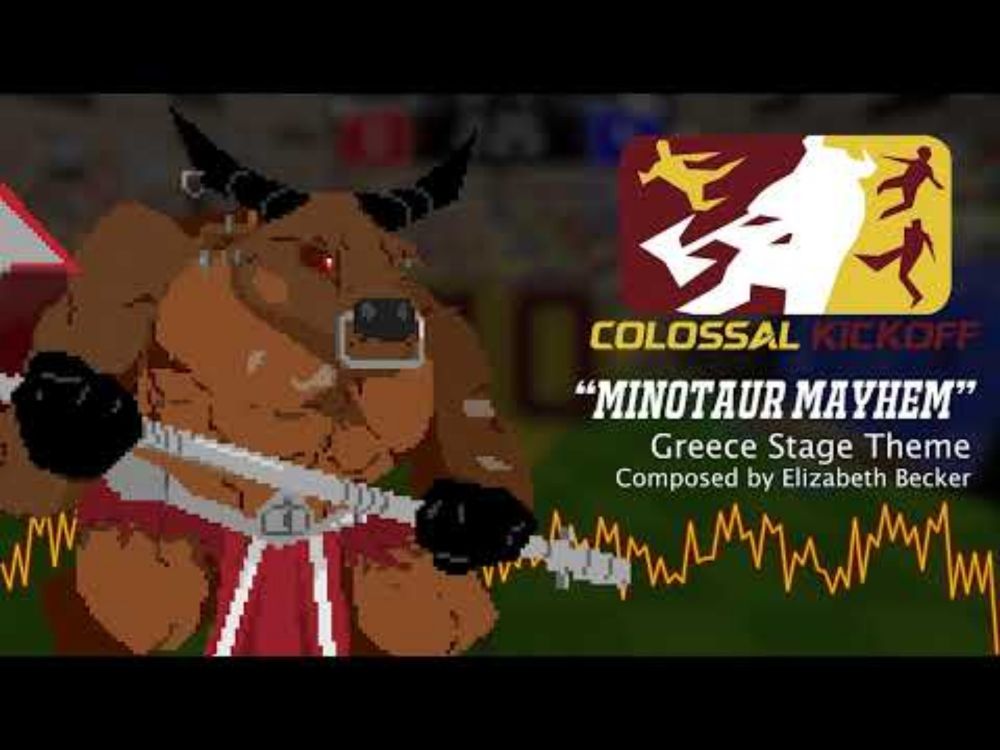 Minotaur Mayhem | Colossal Kickoff OST