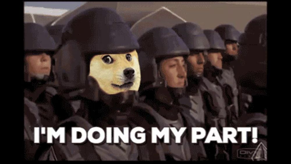 a group of soldiers with a dog on their face and the words i 'm doing my part written below them