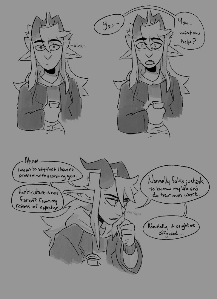 three images of beta-Keeva. first Keeva is blinking with a far off stare that refocuses. The are holding a flask of unknown liquid from their potion set.

"You-You...want my help?"

Keeva turns away, coughing into a closed fist. Their ears wiggle and their cheeks slightly flush with a bashfulness. they Keep a stern expression but are unable to maintain eye contact due to how pleased they are.

"Ahem. I mean to say that I have no problem with assisting you. Horticulture is not far off from my realms of expertise. Normally folks just ask to borrow my lab and do their own work. Admittedly, it caught me off guard...."