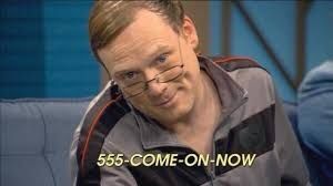 555-COME-ON-NOW