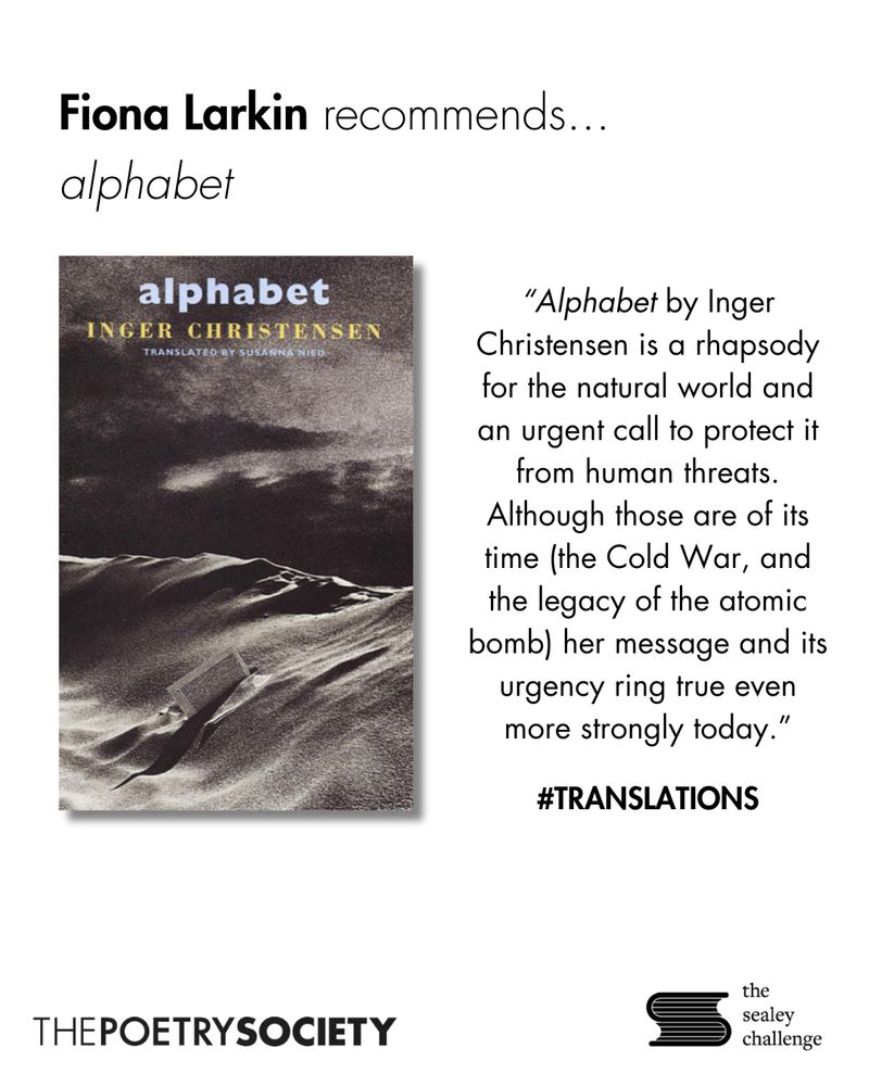 Fiona Larkin recommends 'alphabet' by Inger Christensen. She says of the book: "Alphabet by Inger Christensen is a rhapsody for the natural world and an urgent call to protect it from human threats. Although those are of its time (the Cold War, and the legacy of the atomic bomb) her message and its urgency ring true even more strongly today."