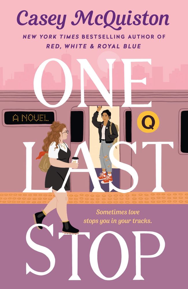 “One Last Stop” by Casey McQuiston