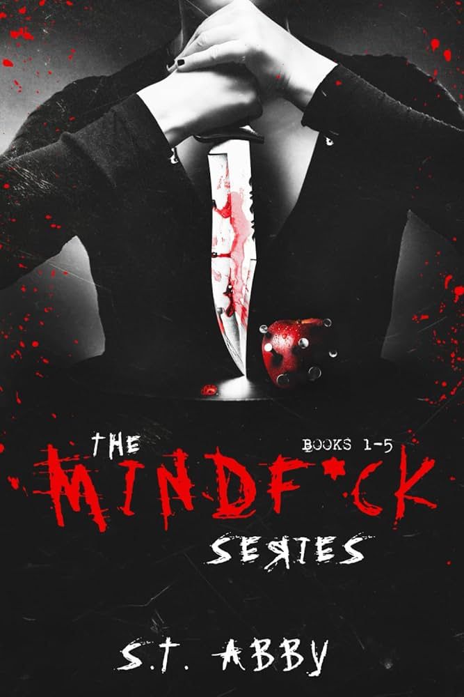 The Mindf*ck series by S.T. Abby