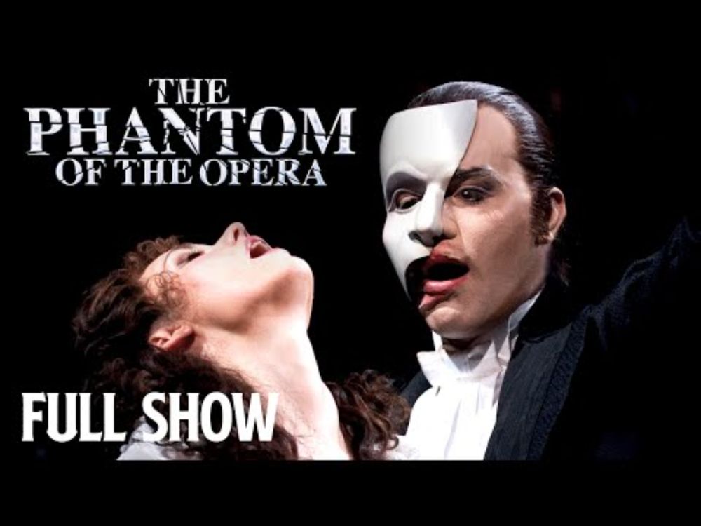 The Phantom of The Opera - FULL SHOW