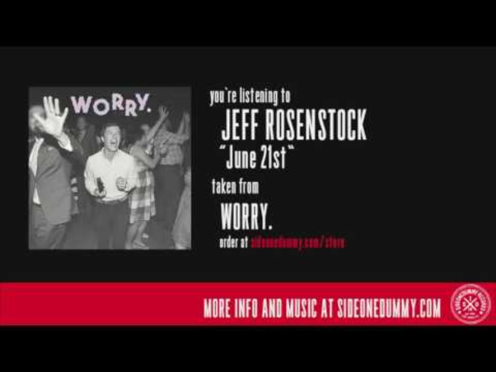 Jeff Rosenstock - June 21st (Official Audio)